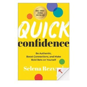 Quick Confidence Selena Rezvani Career Leadership & Personal Growth Book